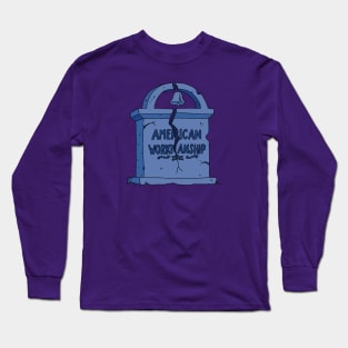 American Workmanship Long Sleeve T-Shirt